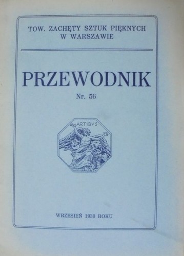 Tow.Zachęty Sztuk Pięknych Warszawa:Przewodnik nr 56,1930